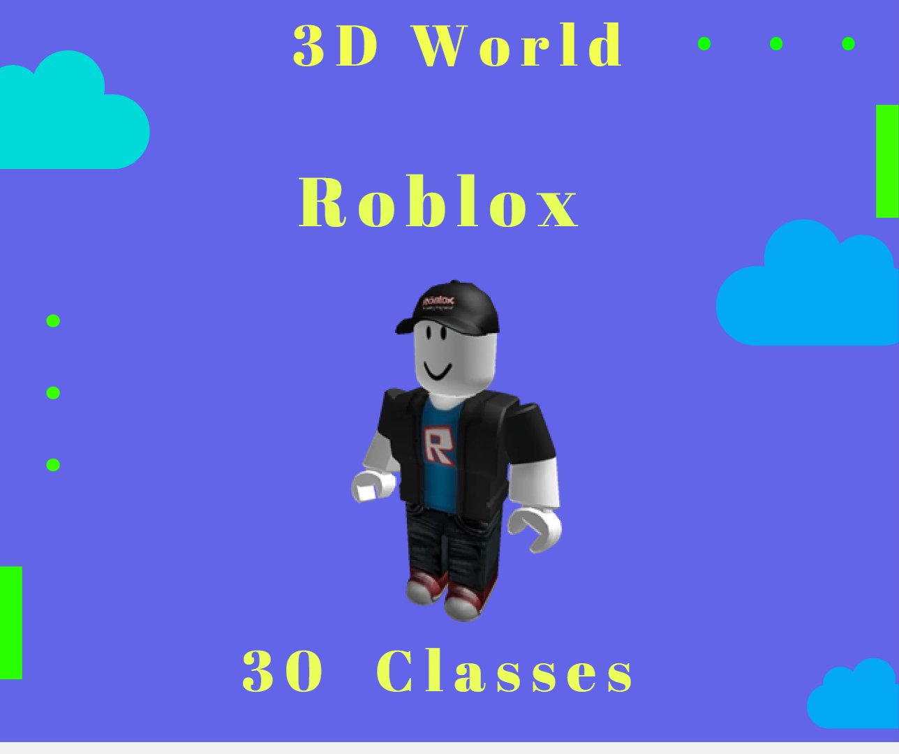 Roblox 3D games  - 30 classes